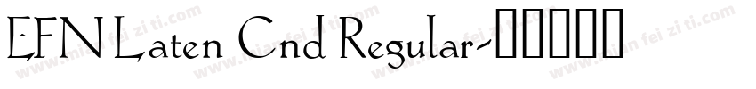 EFN Laten Cnd Regular字体转换